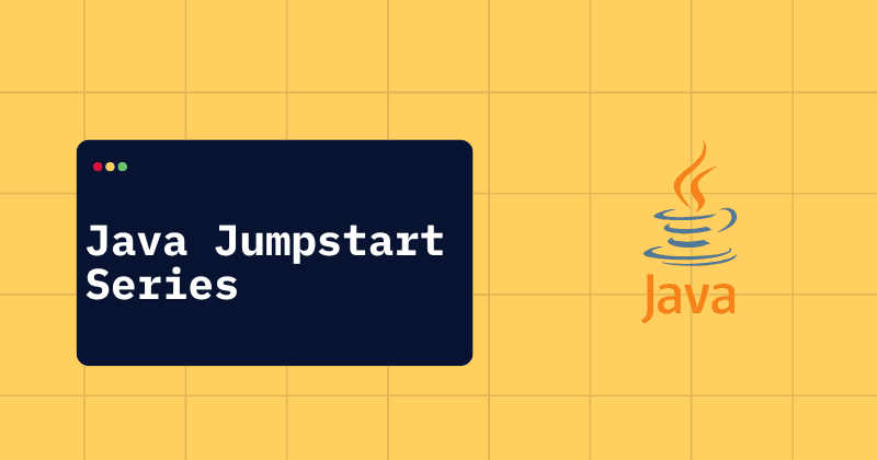 Java Jumpstart Series 馃専
